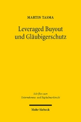 Leveraged Buyout und Gläubigerschutz - Martin Tasma