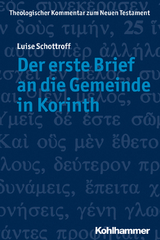 Theologischer Kommentar zum Neuen Testament (ThKNT) / Der erste Brief an die Gemeinde in Korinth - Luise Schottroff