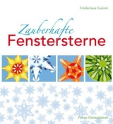 Zauberhafte Fenstersterne - Guéret, Frédérique