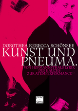 Kunst und Pneuma - Rebecca Schönsee