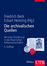 Die archivalischen Quellen - 