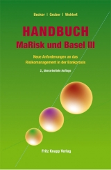 Handbuch MaRisk und Basel III - Becker, Axel; Gruber, Walter; Wohlert, Dirk