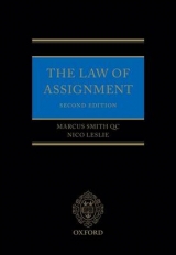 The Law of Assignment - Smith QC, Marcus; Leslie, Nico