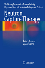 Neutron Capture Therapy - 