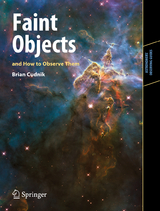 Faint Objects and How to Observe Them - Brian Cudnik
