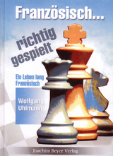 Französisch richtig gespielt - Wolfgang Uhlmann