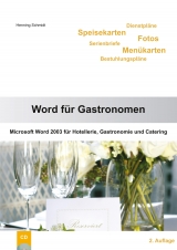 Word 2003 für Gastronomen - Schmidt, Henning; Schmidt, Henning