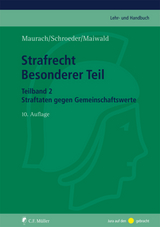 Strafrecht Besonderer Teil. Teilband 2 - Maurach, Reinhart; Schroeder, Friedrich-Chr.; Maiwald, Manfred