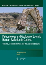 Paleontology and Geology of Laetoli: Human Evolution in Context - 