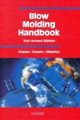 Blow Molding Handbook - Rosato, Dominick V.