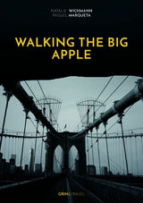 Walking the Big Apple -  Natalie Wichmann,  Miguel Marqueta