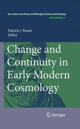 Change and Continuity in Early Modern Cosmology - 