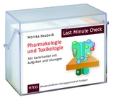 Last Minute Check - Pharmakologie und Toxikologie - Monika Neubeck