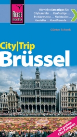 Reise Know-How CityTrip Brüssel - Schenk, Günter; Werner, Klaus