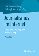 Journalismus im Internet - Nuernbergk, Christian; Neuberger, Christoph
