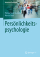 Persönlichkeitspsychologie (Basiswissen Psychologie)