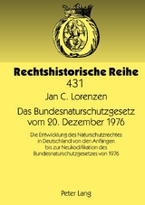 Das Bundesnaturschutzgesetz vom 20. Dezember 1976 - Jan Christian Lorenzen