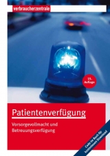 Patientenverfügung - Heike Nordmann, Wolfgang Schuldzinski