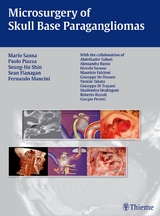 Microsurgery of Skull Base Paragangliomas - Mario Sanna, Paolo Piazza, Seung-Ho Shin, Sean Flanagan, Fernando Mancini