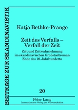 Zeit des Verfalls – Verfall der Zeit - Katja Bethke-Prange