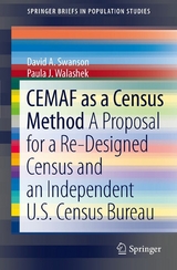 CEMAF as a Census Method -  David A. Swanson,  Paula J. Walashek