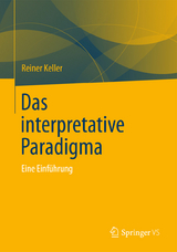 Das Interpretative Paradigma - Reiner Keller