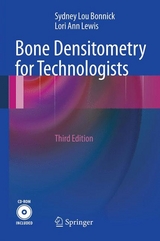 Bone Densitometry for Technologists - Sydney Lou Bonnick, Lori Ann Lewis