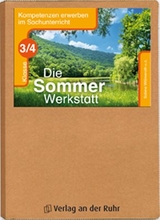 Die Sommer-Werkstatt - Klasse 3/4 - Anja Göttlicher, Birgit Pieper, Jutta Rodermond, Sabine Willmeroth