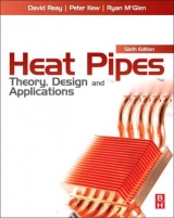 Heat Pipes - Reay, David; McGlen, Ryan; Kew, Peter