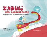 ZABULI-DER ZAUBERDRACHE / ZABULI - DER ZAUBERDRACHE (Bilderbuch) - Miriam Kellnereit