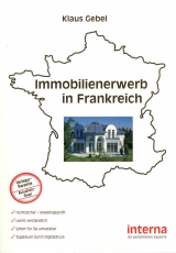 Immobilienerwerb in Frankreich - Klaus Gebel