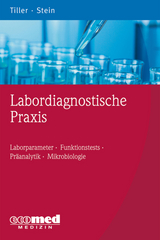 Labordiagnostische Praxis - Tiller, Friedrich W.; Stein, Birgit
