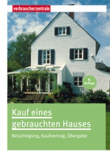 Kauf eines gebrauchten Hauses - Günther Weizenhöfer, Peter Burk