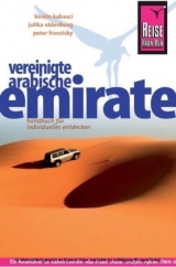 Reise Know-How Vereinigte Arabische Emirate - Franzisky, Peter; Oldenburg, Julika; Kabasci, Kirstin