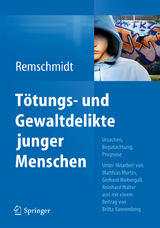 Tötungs- und Gewaltdelikte junger Menschen - Helmut Remschmidt