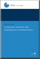 Ethische Aspekte der Donogenen Insemination - Tobias Fischer