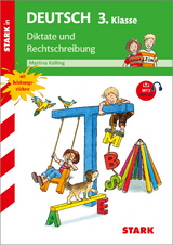 STARK Training Grundschule - Diktate und Rechtschreibung 3. Klasse - Martina Külling