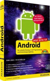 Jetzt lerne ich Android - Louis, Dirk; Müller, Peter