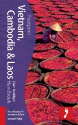 Vietnam, Cambodia & Laos Footprint Handbook - Boobbyer, Claire; Spooner, Andrew
