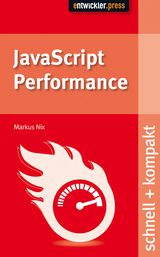 JavaScript Performance - Markus Nix