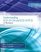 Understanding ICD-10-CM and ICD-10-PCS - Schaffer, Regina; Bowie, Mary Jo