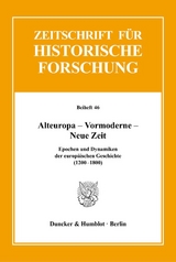 Alteuropa – Vormoderne – Neue Zeit. - 