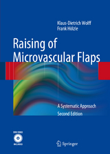 Raising of Microvascular Flaps - Klaus-Dietrich Wolff, Frank Hölzle