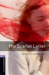 Oxford Bookworms Library: Level 4:: The Scarlet Letter - Hawthorne, Nathaniel; Escott, John