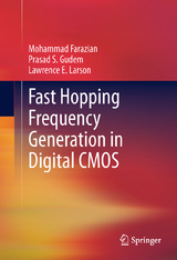 Fast Hopping Frequency Generation in Digital CMOS - Mohammad Farazian, Lawrence E. Larson, Prasad S. Gudem