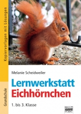 Lernwerkstatt / Eichhörnchen - Melanie Scheidweiler