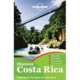 Lonely Planet Discover Costa Rica - Lonely Planet; Cavalieri, Nate; Skolnick, Adam; Yanagihara, Wendy