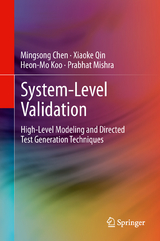 System-Level Validation - Mingsong Chen, Xiaoke Qin, Heon-Mo Koo, Prabhat Mishra