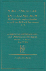 Laudes sanctorum. Geschichte der hagiographischen Versepik vom IV. bis X. Jahrhundert. - Wolfgang Kirsch