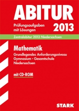 Abitur-Prüfungsaufgaben Gymnasium Niedersachsen / Mathematik Grundlegendes Anforderungsniveau mit CD-ROM - Ebenhöh, Machthild; Rolfs, Josef